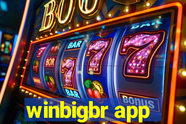 winbigbr app